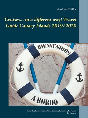 cover image of Cruises... in a different way! Travel Guide Canary Islands 2019/2020
